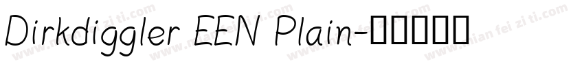 Dirkdiggler EEN Plain字体转换